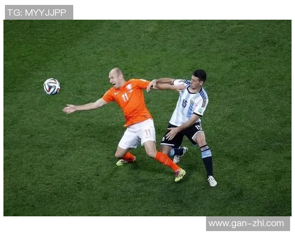 荷兰与阿根廷足球历史交锋回顾及重大赛事分析